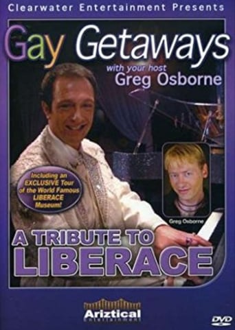 Poster of Gay Getaways: A Tribute to Liberace