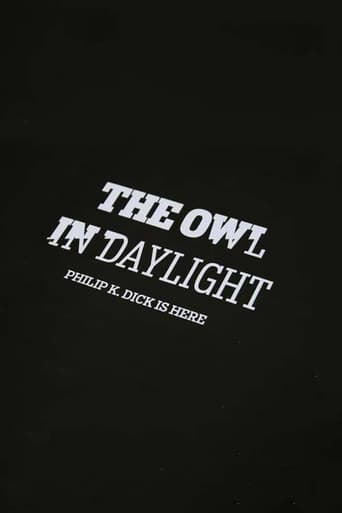 Poster of The Owl in Daylight: Philip K. Dick is Here