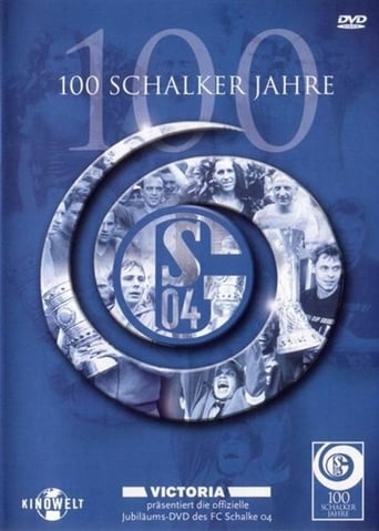 Poster of 100 Schalker Jahre