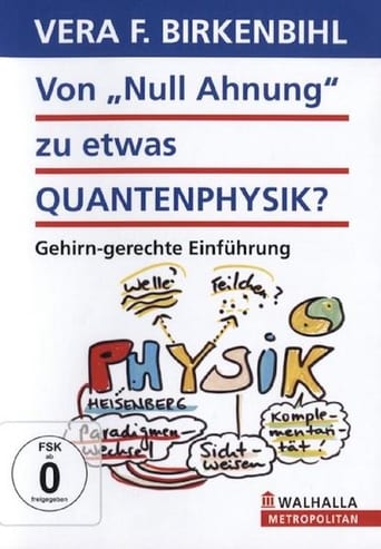 Poster of Vera F. Birkenbihl - Von Null Ahnung zu etwas Quantenphysik