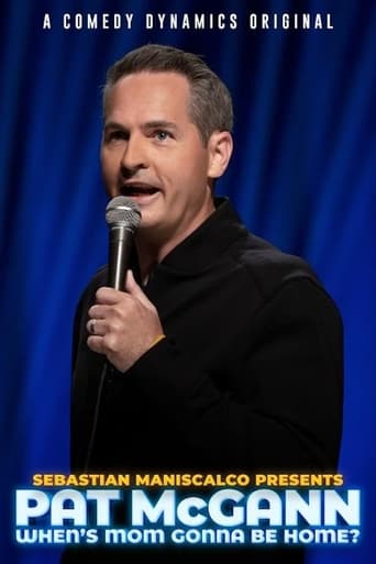 Poster of Sebastian Maniscalco Presents: Pat McGann - When's Mom Gonna Be Home?