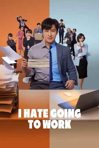 Poster of I Hate Going to Work