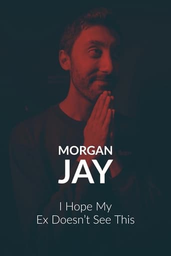 Poster of Morgan Jay - I Hope my Ex Doesn’t See This.