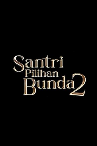 Poster of Santri Pilihan Bunda 2