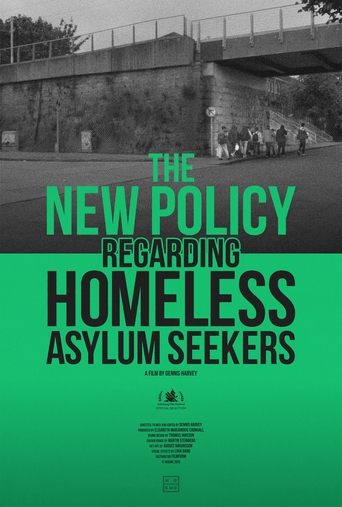 Poster of The New Policy Regarding Homeless Asylum Seekers