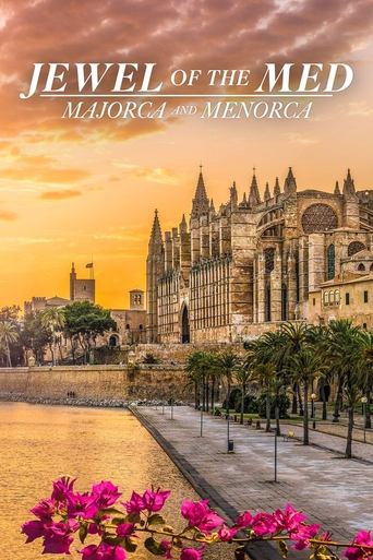 Poster of Jewel of the Med: Majorca and Menorca