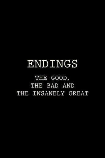 Poster of Endings: The Good, The Bad, and the Insanely Great