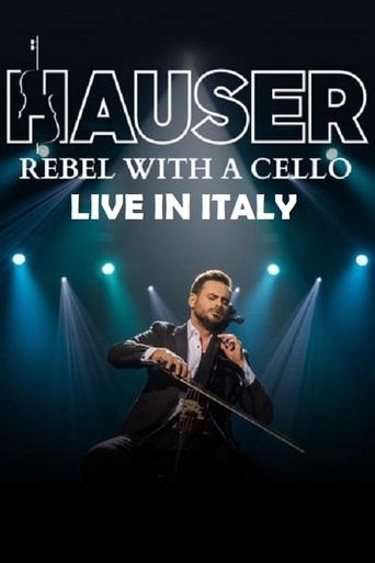 Poster of Hauser - Rebel With a Cello Live in Italy 2024