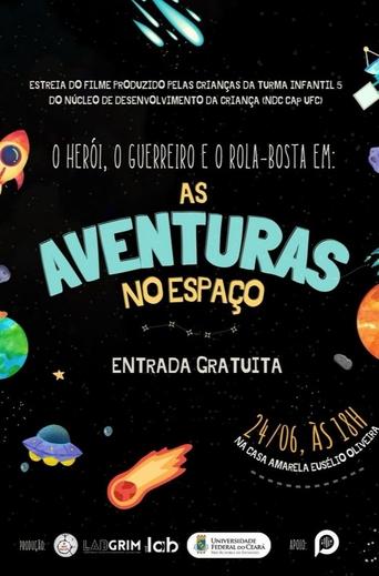 Poster of O Herói, o Guerreiro e o Rola-Bosta em: As aventuras no espaço