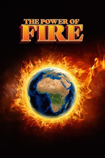 Poster of The Power of Fire: Our Earth is Burning