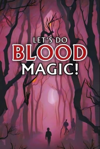 Poster of Let's Do Blood Magic!