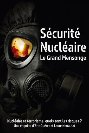 Poster of Sécurité nucléaire : le grand mensonge