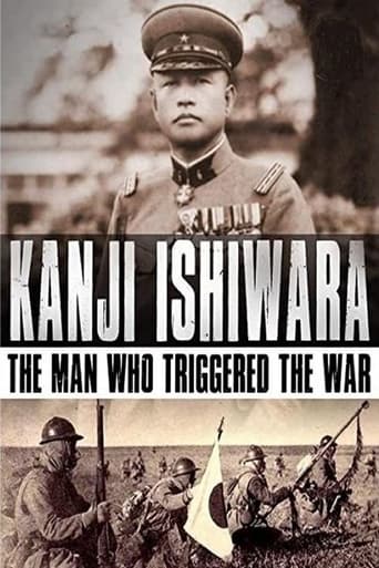 Poster of Kanji Ishiwara: The Man Who Triggered the War