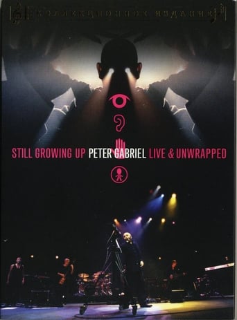 Poster of Peter Gabriel: Still Growing Up, Live & Unwrapped