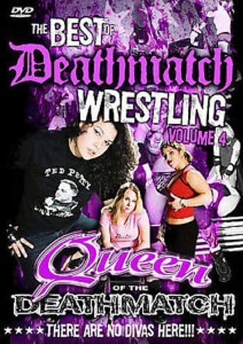 Poster of The Best of Deathmatch Wrestling: Vol. 4: Queens of the Deathmatch