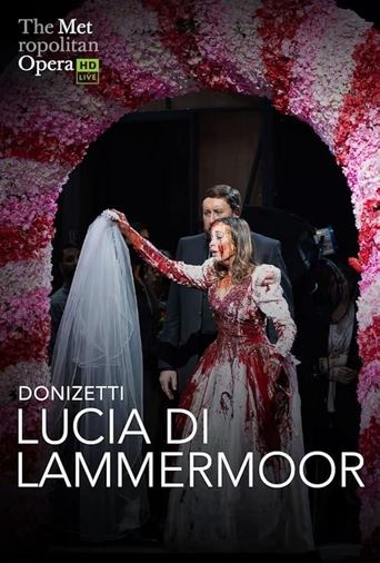 Poster of The Metropolitan Opera: Lucia di Lammermoor