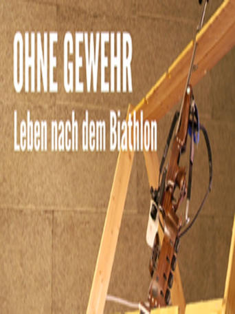 Poster of Ohne Gewehr - Leben nach dem Biathlon