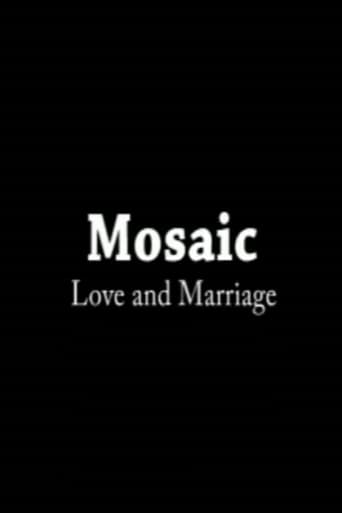 Poster of Mosaic: Love & Marriage