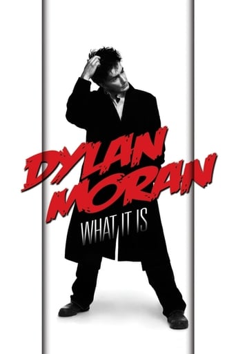 Poster of Dylan Moran: What It Is