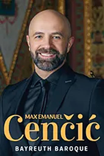 Poster of Max Emanuel Cenčić & Les Talens Lyriques Bayreuth Baroque Opera Festival 2024