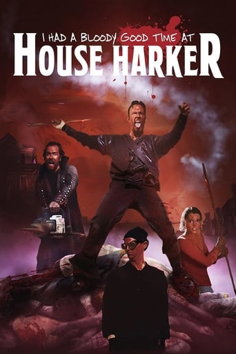 Poster of I Had A Bloody Good Time At House Harker