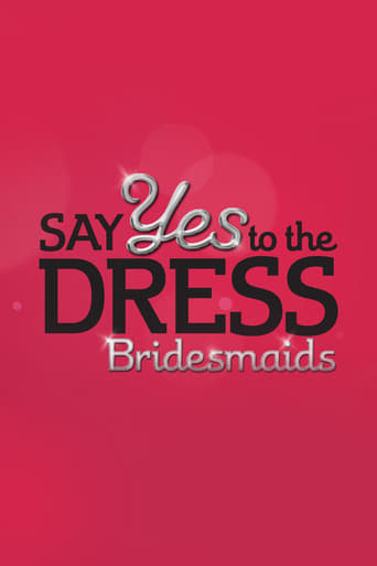 Portrait for Say Yes to the Dress: Bridesmaids - Season 4