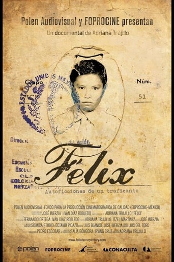 Poster of Félix: Autoficciones de un traficante