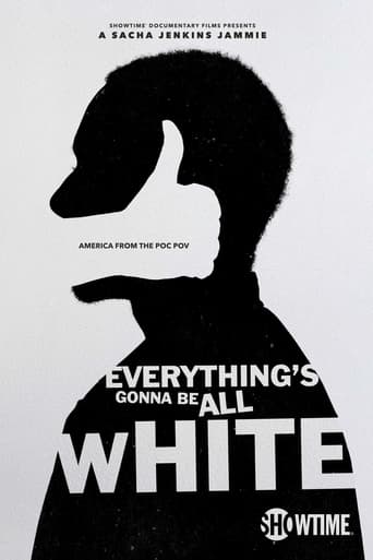 Poster of Everything's Gonna Be All White