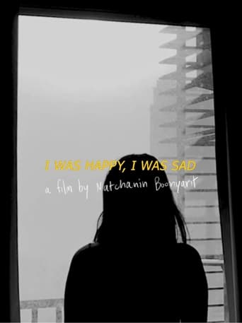 Poster of I Was Happy, I Was Sad