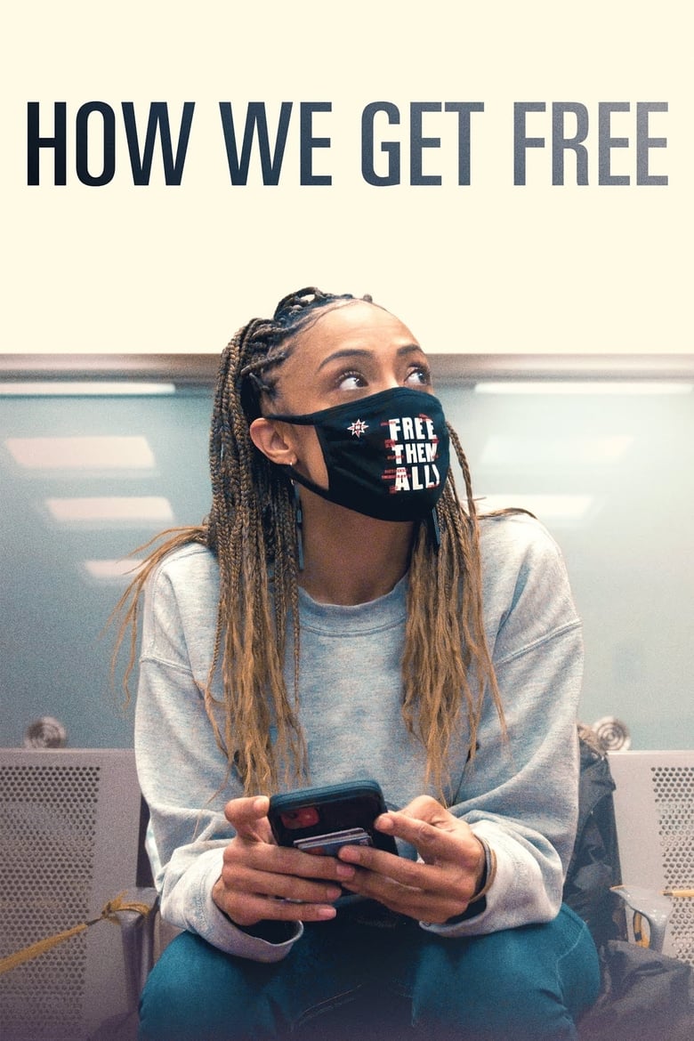 Poster of How We Get Free