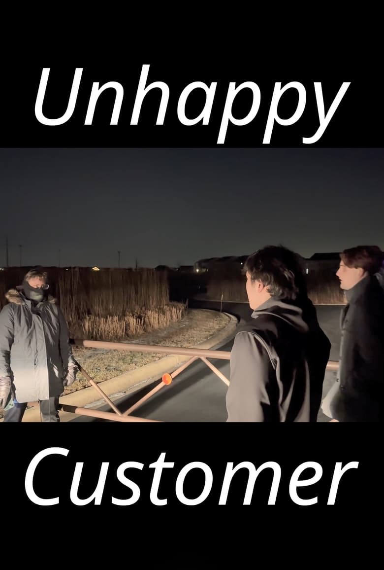 Poster of Unhappy Customer