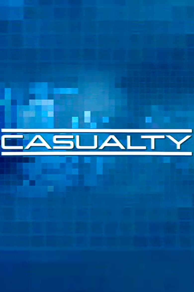 Poster of Episodes in Casualty - Series 10 - Series 10