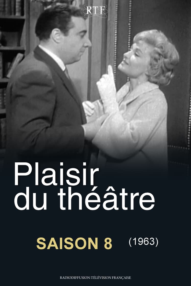 Poster of Episodes in Plaisir Du Théâtre - Season 8 - Season 8