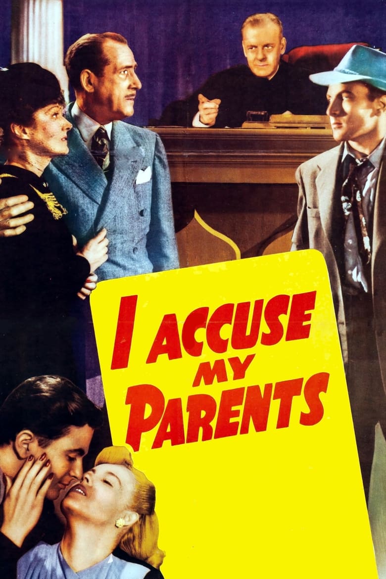 Poster of I Accuse My Parents