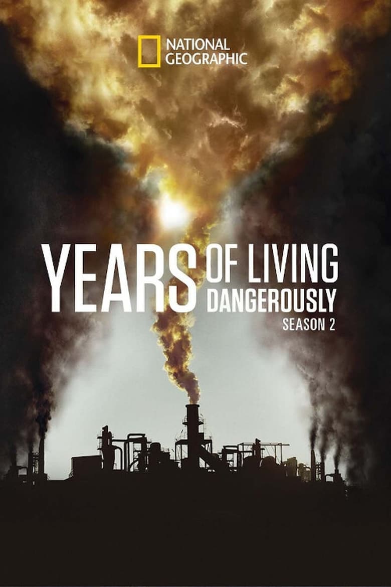 Poster of Years of Living Dangerously