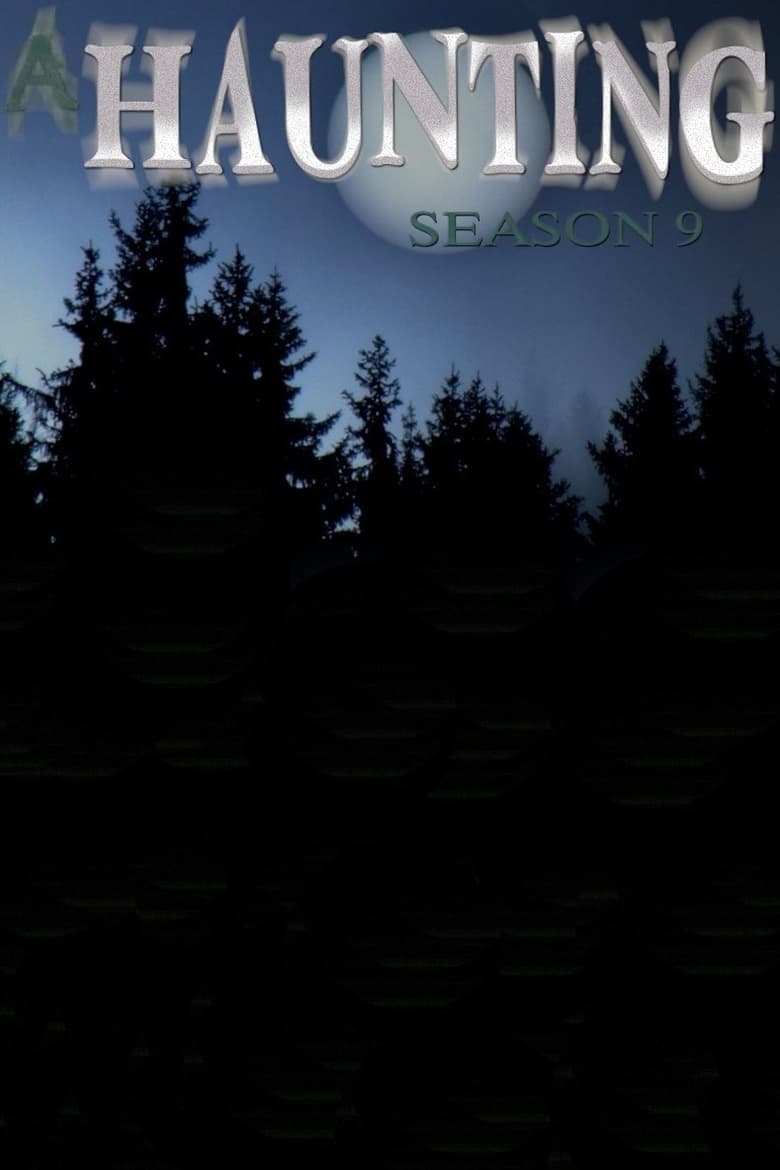 Poster of Episodes in A Haunting - Season 9 - Season 9