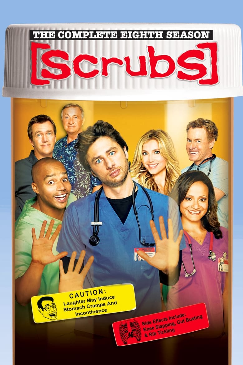 Poster of Episodes in Scrubs - Season 8 - Season 8