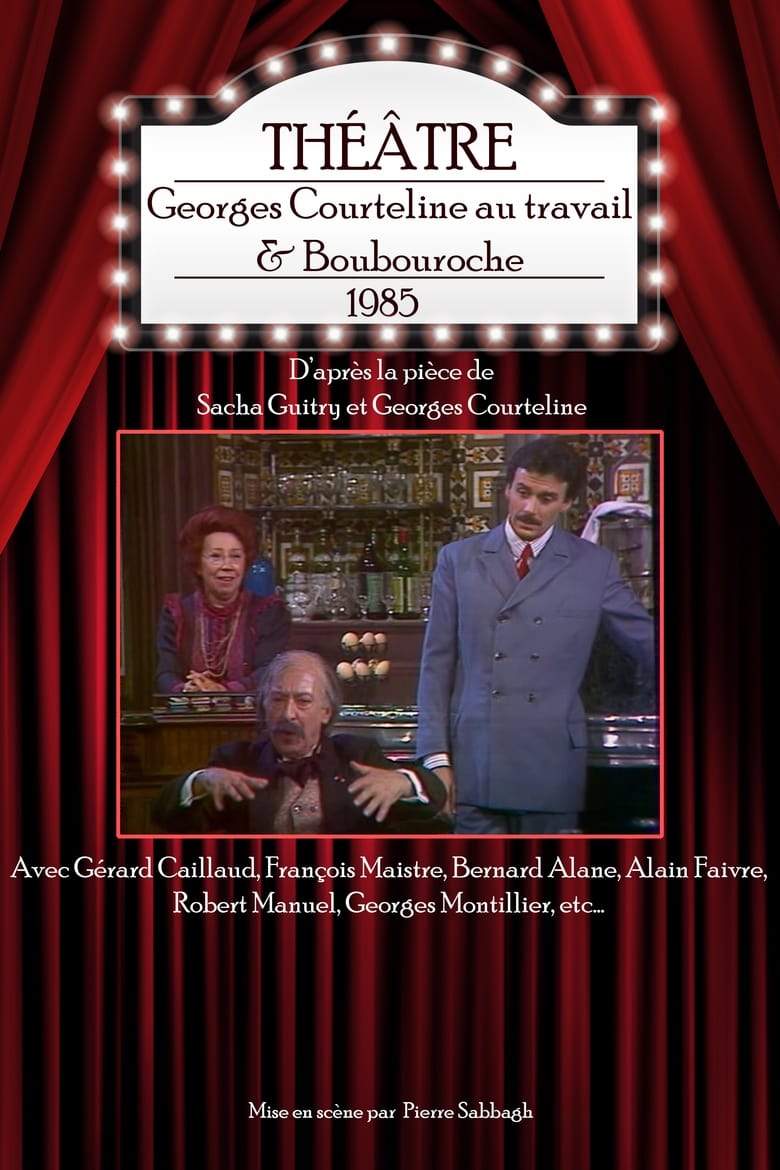 Poster of Georges Courteline au travail & Boubouroche