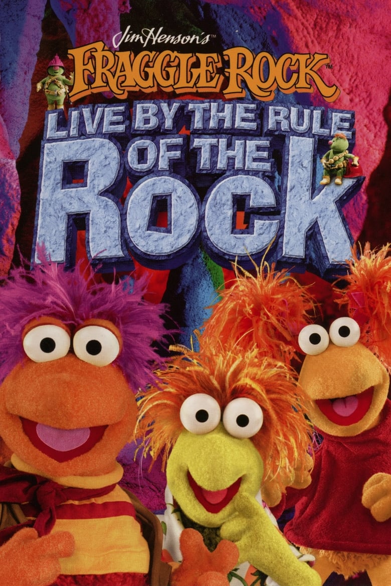 Poster of Fraggle Rock - Live By the Rule of the Rock