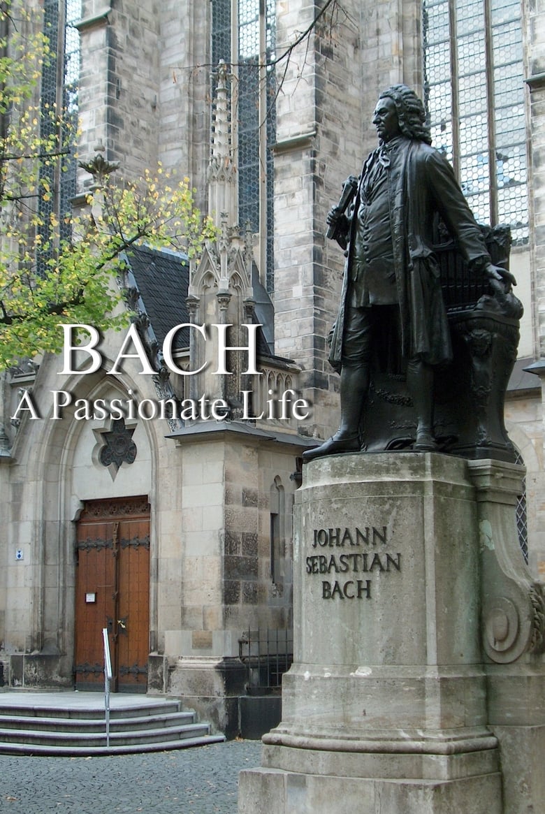 Poster of Bach: A Passionate Life