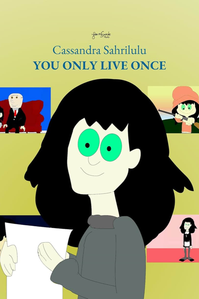 Poster of Cassandra Sahrilulu: You only live once