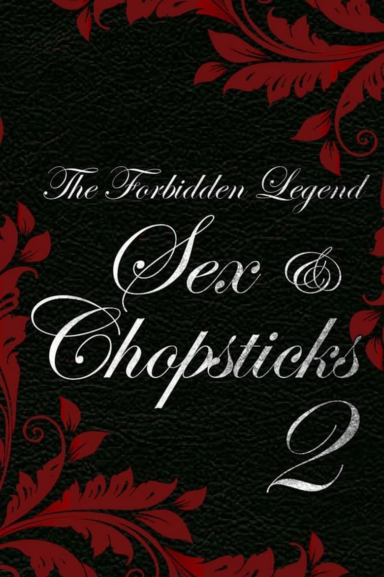 Poster of The Forbidden Legend: Sex & Chopsticks 2