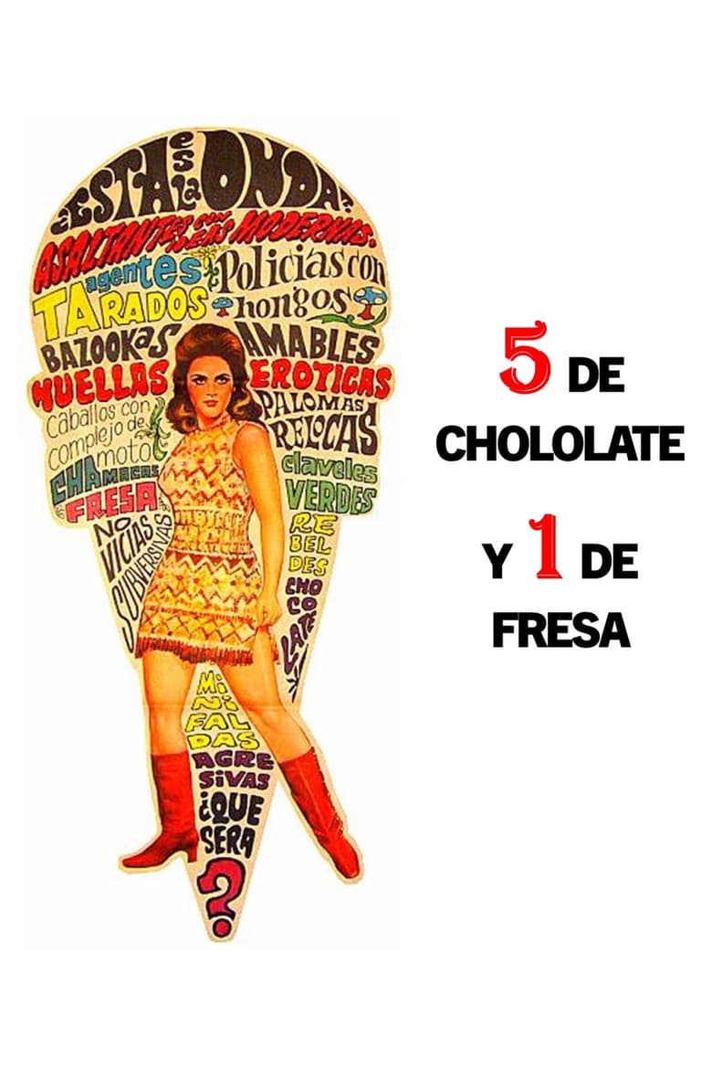 Poster of 5 of Chocolate and 1 of Strawberry