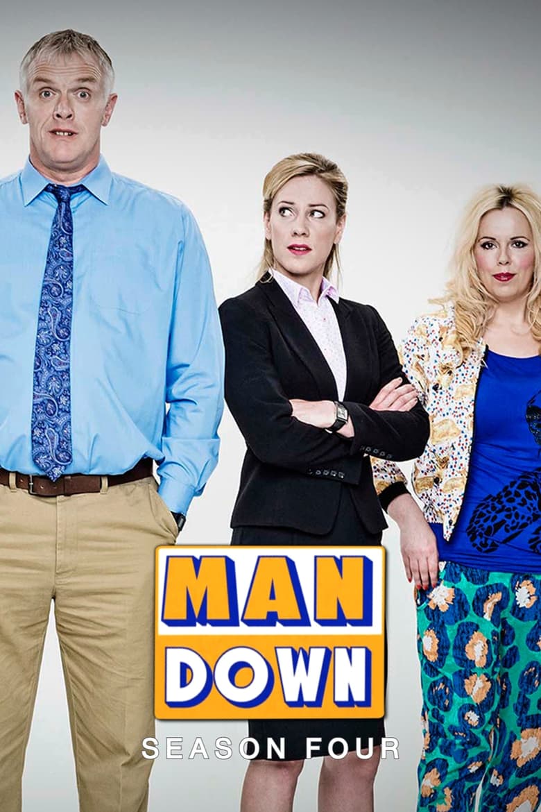 Poster of Episodes in Man Down - Series 4 - Series 4