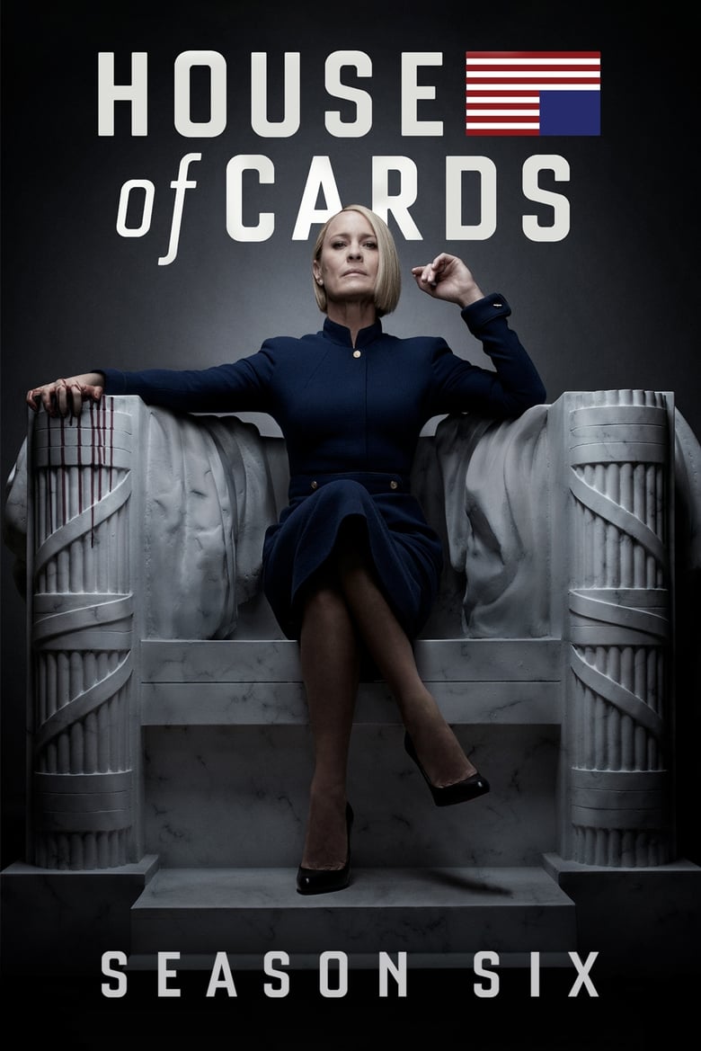 Poster of Episodes in House Of Cards - Season 6 - Season 6