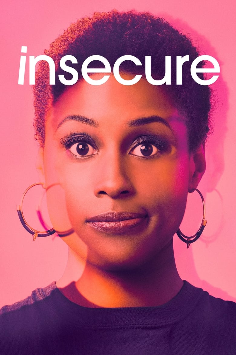 Poster of Cast and Crew in Insecure - Season 1 - Episode 6 - Guilty as F**k