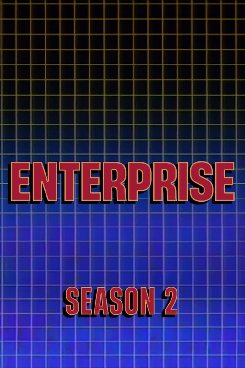 Poster of Episodes in Enterprise - Season 2 - Season 2