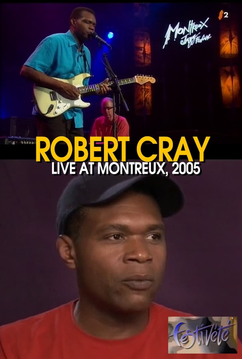 Poster of Robert Cray - Live at Montreux Jazz Festival 2005