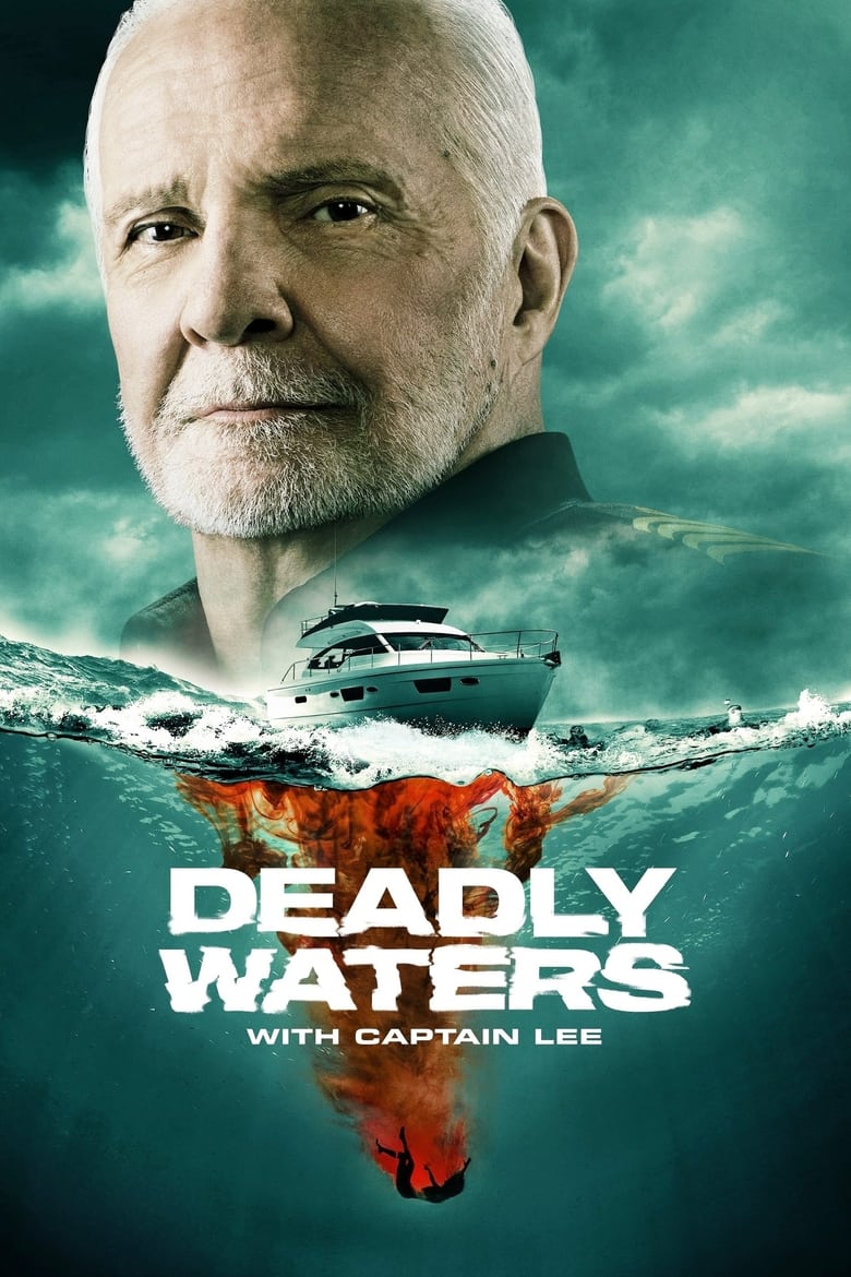 Poster of Deadly Waters with Captain Lee