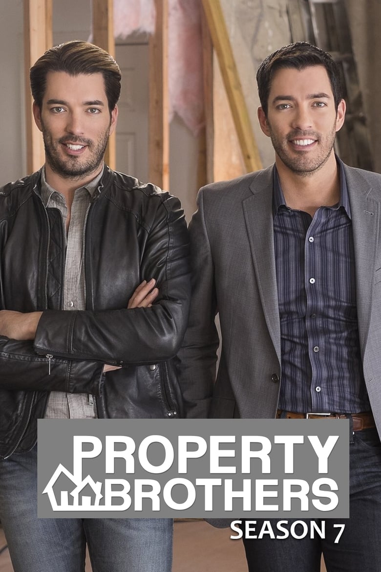 Poster of Episodes in Property Brothers - Season 7 - Season 7